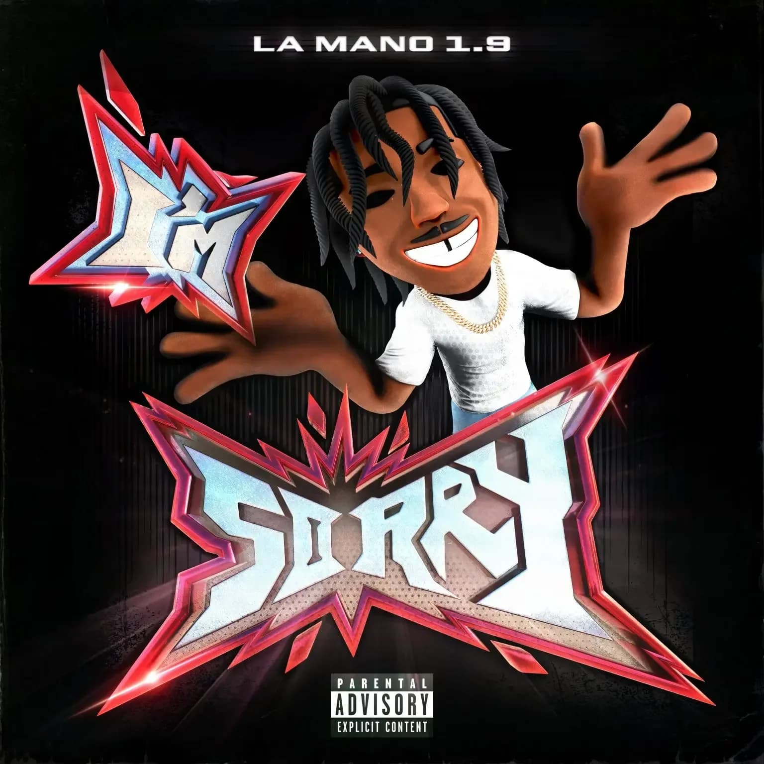La Mano 1.9 — Cover du single « I'm Sorry »